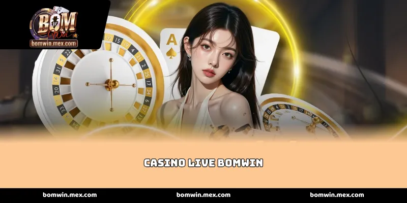 Không gian giải trí đẳng cấp tại Casino live Bomwin