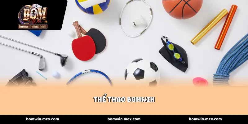 Không gian cá cược Thể thao Bomwin đẳng cấp quốc tế